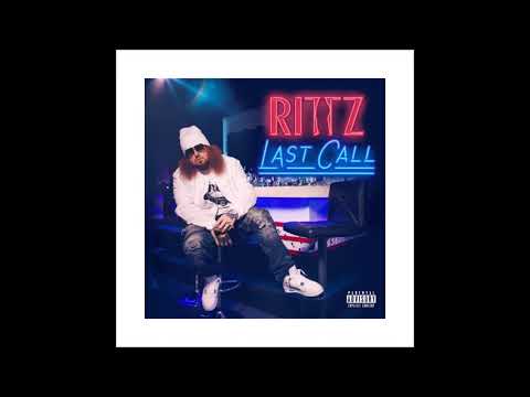 Rittz - Last Call (Full Album)