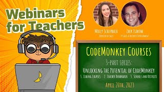 CodeMonkey Courses | (1)3 Part Teacher Webinar Series 2023 | Coding Courses for Kids
