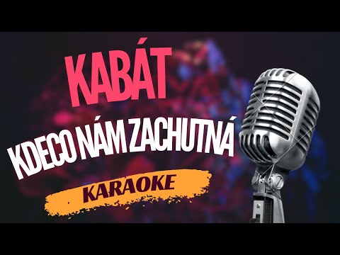 Karaoke - Kabát - 