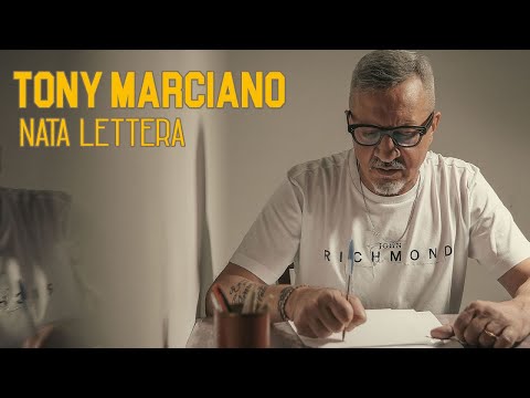 Tony Marciano - Nata Lettera (Video Ufficiale 2021)