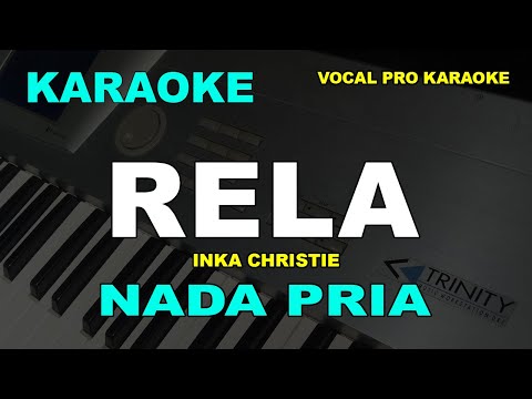 RELA KARAOKE NADA PRIA COWOK INKA CHRISTIE