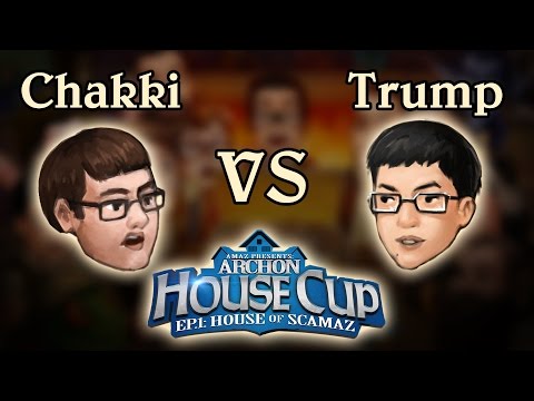 [Archon House Cup, House of Scamaz] Event 6: Moonwell Showdown - Chakki vs Trump
