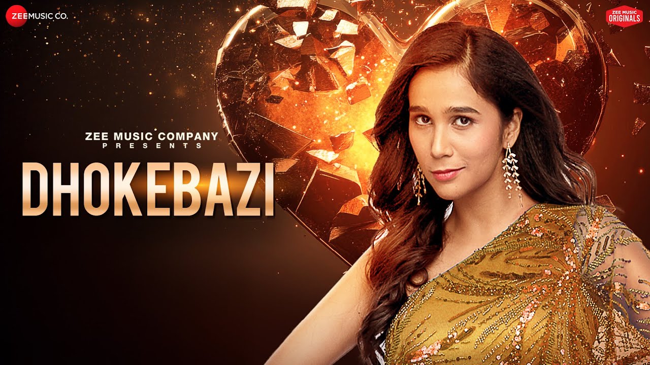 Dhokebazi Lyrics | Shradha Mishra