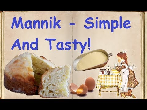 Mannik - Simple And Tasty! / Book of recipes / Bon Appetit