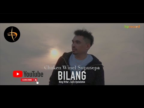BILANG - Chaken Winel Supusepa | Pop Ambon Terbaru ( Official Music Video )