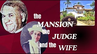The Judge’s Mansion — A Forgotten Watchtower Story