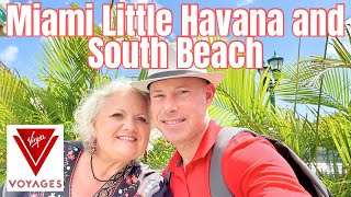 Virgin Pre-Cruise Miami Little Havana & South Beach!