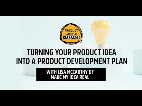 Turning Your Product Idea Into A Product Development Plan With Lisa McCarthy Of Make Your Idea Real