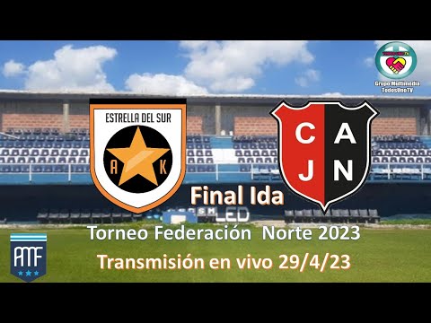 Estrella del Sur vs. Jorge Newbery - Final Ida - Torneo Federación Norte