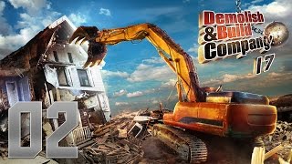 Demolish &amp; Build Company 2017 Gameplay - Skid Loader! - Demolish &amp; Build Company 2017 Let's Play