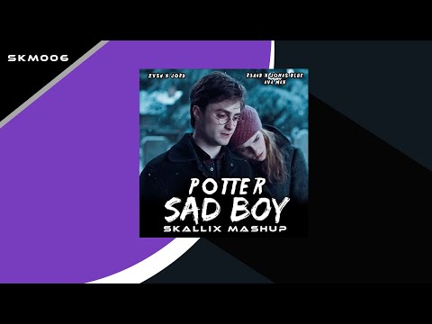 KVSH & JØRD vs. R3HAB, Jonas Blue & Ava Max - Potter Sad Boy (SKALLIX Mashup)