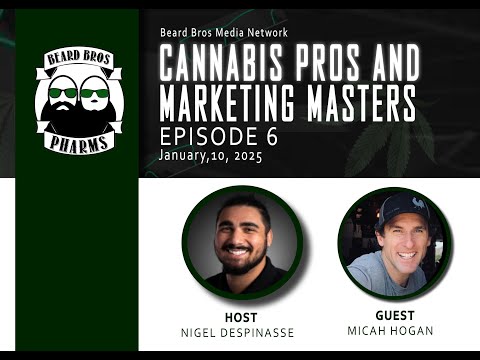 Cannabis Pros & Marketing Masters Episode 6: Nigel Despinasse Interviews Micah Hogan of FloraWorks
