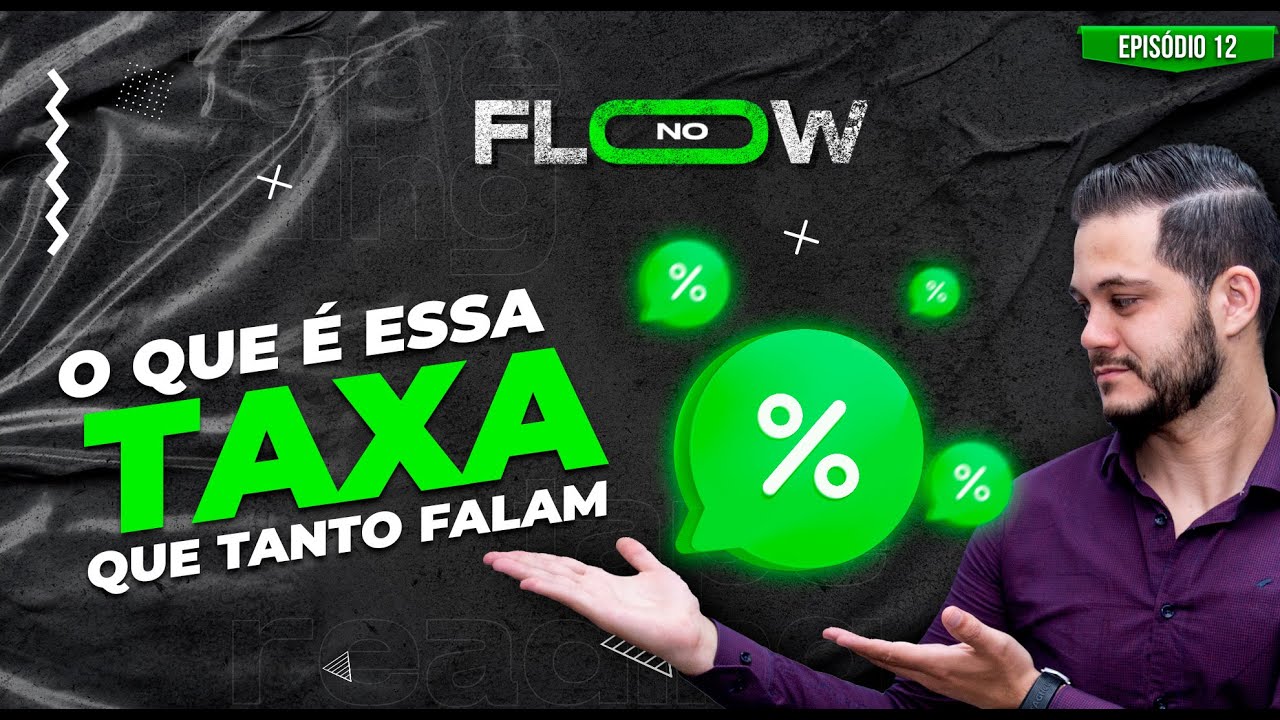 O QUE É TAXA PTAX - NO FLOW - EPISÓDIO 12
