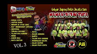 Download lagu Mp3 Full Nonstop !! || Dj Jaipong Pjs' MAMAH JUJUN THEA || Vol. 3 mp3