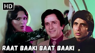Download lagu Raat Baaki Baat Baaki | Amitabh Bachchan, Parveen , Shashi Kapoor | Namak Halal Party Songs mp3 Download lagu Raat Baaki Baat Baaki | Amitabh Bachchan, Parveen , Shashi Kapoor | Namak Halal Party Songs mp3