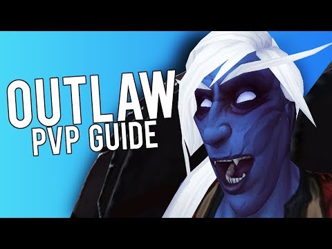 Outlaw Rogue Basic PvP Guide for BFA 8.0.1