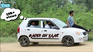 Gaddi Ch Yaar 2 || Kamal khaira || Video By Dream Birds Productions