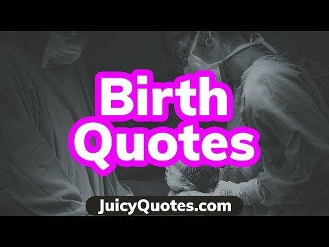 download lagu mp3 mp4 Birth Quotes, download lagu Birth Quotes gratis, unduh video klip Birth Quotes