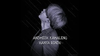 Download lagu Hanya Rindu - Andmesh kamaleng - Lyrics Animation | Story Wa Kekinian mp3 Download lagu Hanya Rindu - Andmesh kamaleng - Lyrics Animation | Story Wa Kekinian mp3