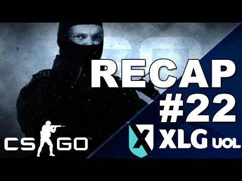 XLG RECAP #22 - Tudo sobre a final da Série XLG CS:GO