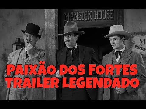 1946 Paixão dos Fortes (My Darling Clementine) (Legendado)