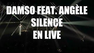 Damso - Silence Feat. Angèle (Live Bercy) 4/12/2018