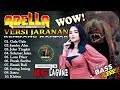 KOPLO JARANAN TERBARU 2023 ADELLA TERBARU KOPLO JARANAN Full Bass Glerr
