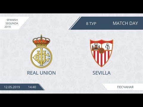 AFL19. Spain. Segunda. Day 8. Real Union - Sevilla.