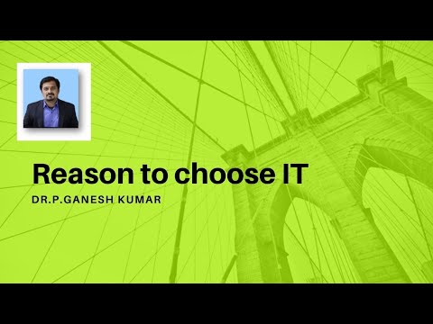 Reason to choose IT field