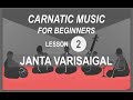 Lesson 2 Janta Varisaigal CarnaticMusicforBeginners