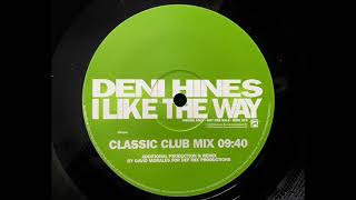 Deni Hines - I Like The Way (Prelude Mix)