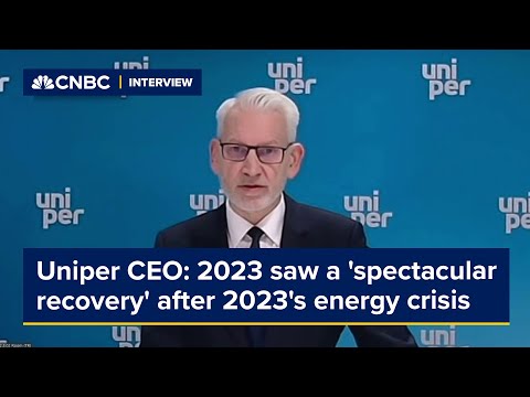 Uniper CEO: 2023 saw a 'spectacular recovery' after 2023's energy crisis