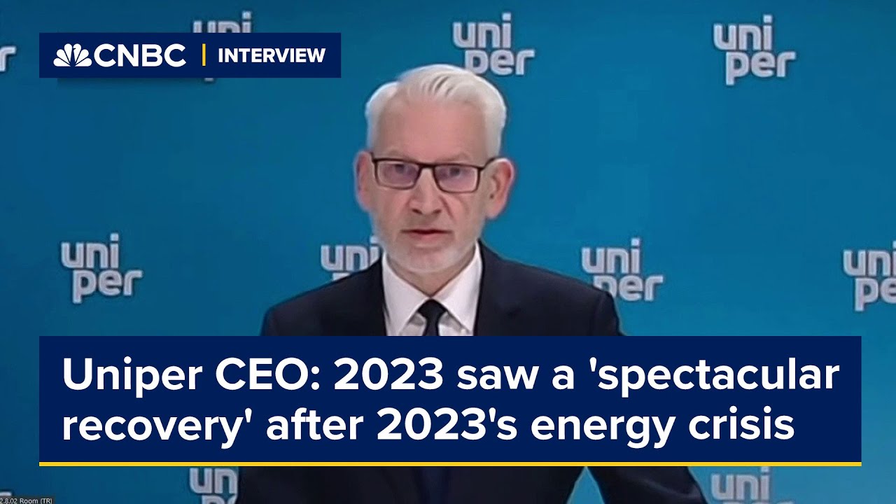 Uniper CEO: 2023 saw a 'spectacular recovery' after 2023's energy crisis