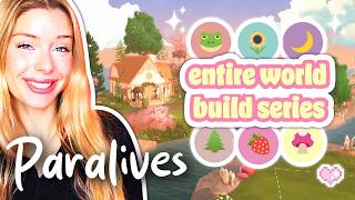 Building an ENTIRE WORLD in Paralives From Scratch🌸