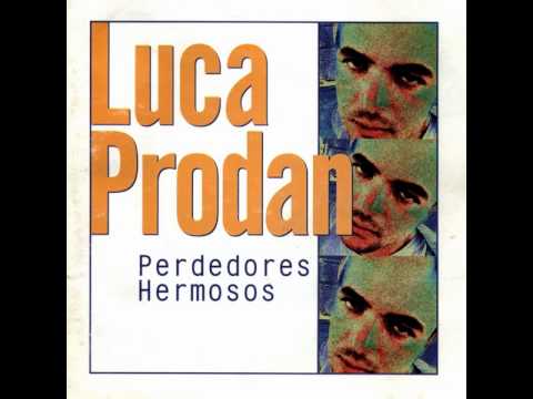 Luca Prodan-Perdedores Hermosos-Perdedores Hermosos