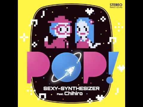 SEXY-SYNTHESIZER Feat.Chihiro 