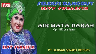 Download lagu ELVY SUKAESIH - AIR MATA DARAH (  Musik ) HD mp3