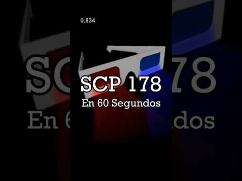 SCP 178 in 60 Seconds - "3D Glasses"