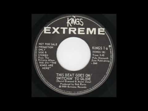 Kings - This Beat Goes On/Switchin' To Glide (1980)