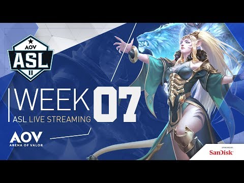 ASL Season 2 - week #7 - Garena AOV (Arena of Valor)