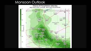 Monsoon Outlook: Saturday, August 27th, 2022