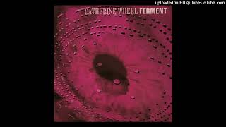 Catherine Wheel - Bill and Ben (Original bass and drums only)