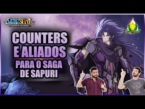 COMPS for SAPURI SAGA, what are the BEST COUNTERS and COMBOS - Saint Seiya Awakening