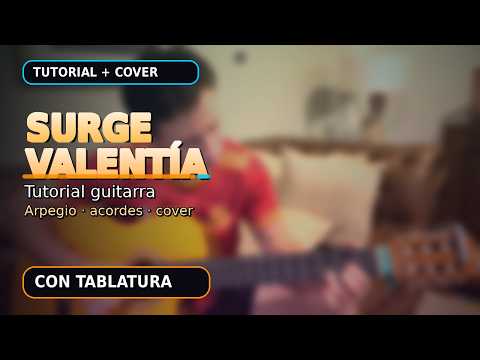 Surge Valentía - Tutorial Guitarra | Arpegio, acordes y cover