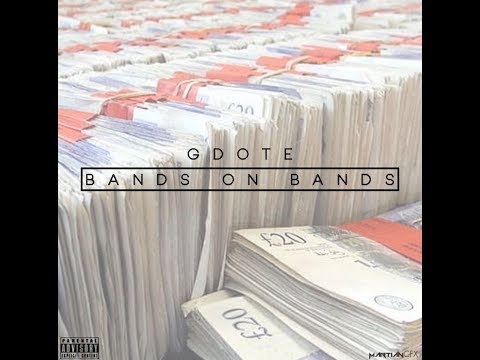 G DOT E - Bands On Bands (EXCLUSIVE AUDIO) @OfficialGDOTE