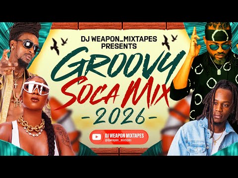 Groovy Soca Mix 2026 🌴Clean Lyrics | Machel Montano | Patrice Roberts | Yung Bredda | Mical Teja