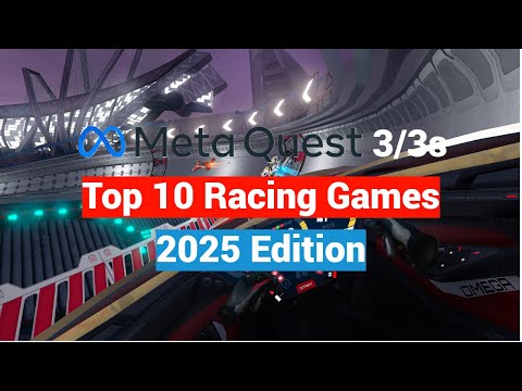 Top 10 Racing Games In VR On The Meta Quest 2 / 3 / 3s for New Users - 2025 Edition