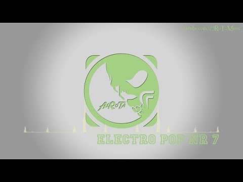 Electro Pop Nr 7 by Jack Elphick - [Instrumental Pop Music]