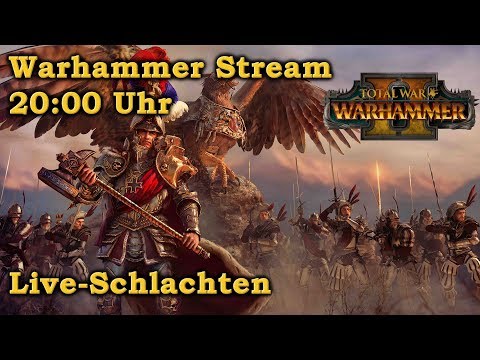 Warhammer Live-Schlachten im Lag-STREAM - Total War: Warhammer 2 Deutsch