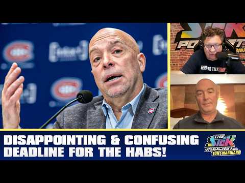 Disappointing & Confusing Deadline For The Habs! | The Sick Podcast with Tony Marinaro March 6 2026